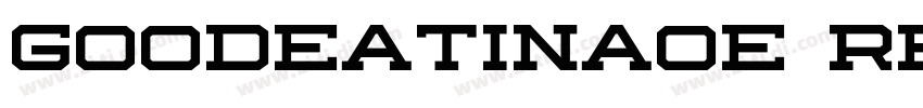 goodeatinaoe regular字体转换 goodeatinaoe regular字体转换